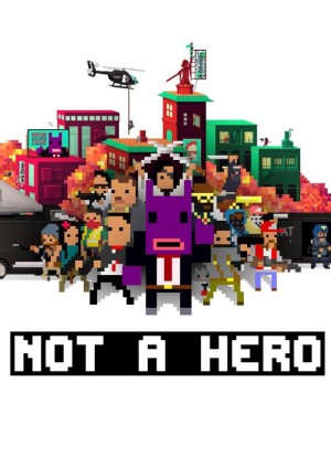 Carátula de Not A Hero PC