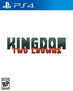 Carátula de Kingdom Two Crowns  PS4
