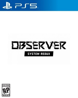Carátula de Observer: System Redux  PS5