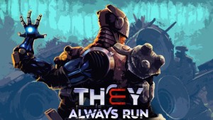 Carátula de They Always Run  SWITCH