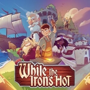 Carátula de While the Iron's Hot SWITCH